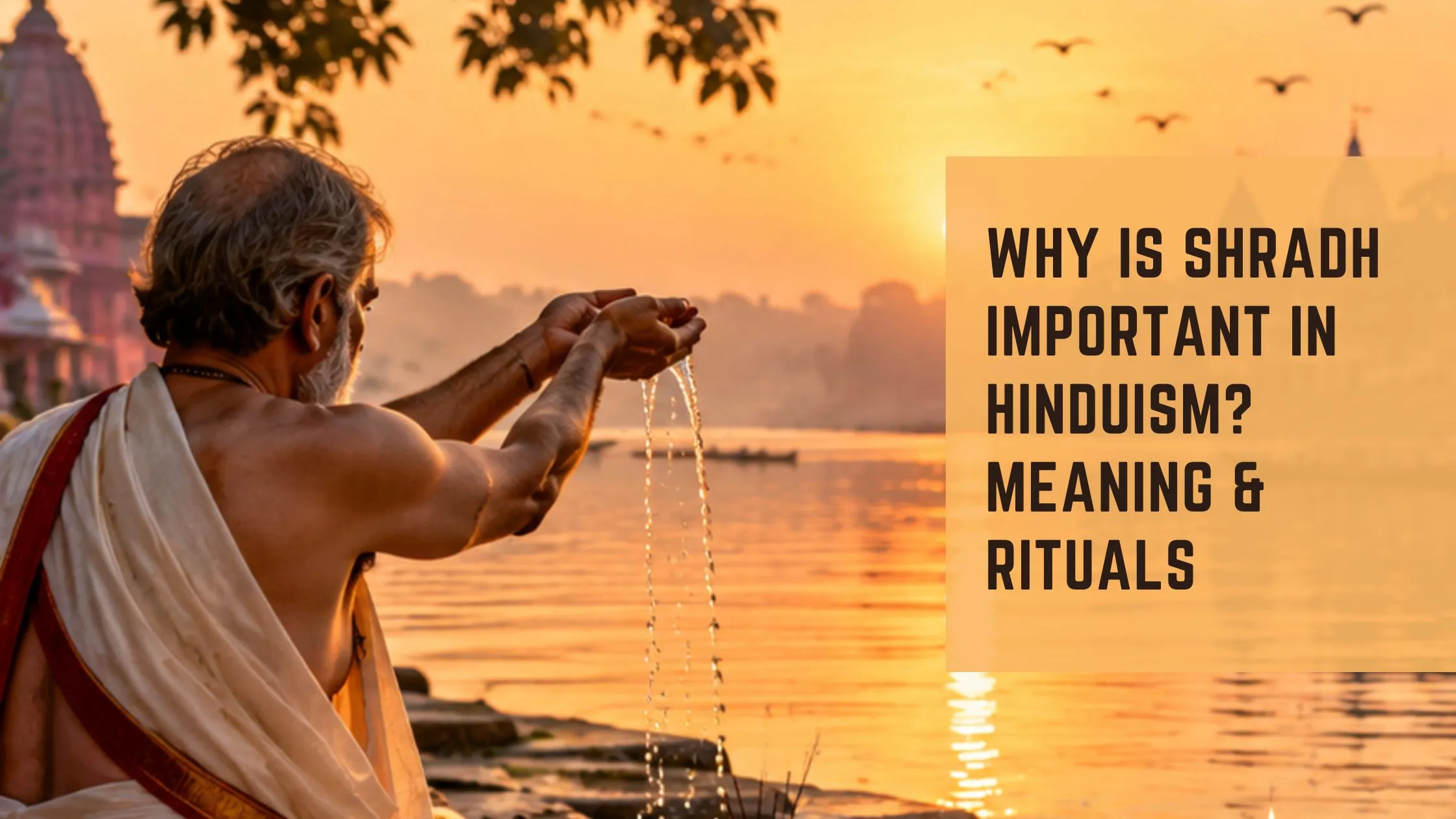 Why Is Shradh Important in Hinduism? 