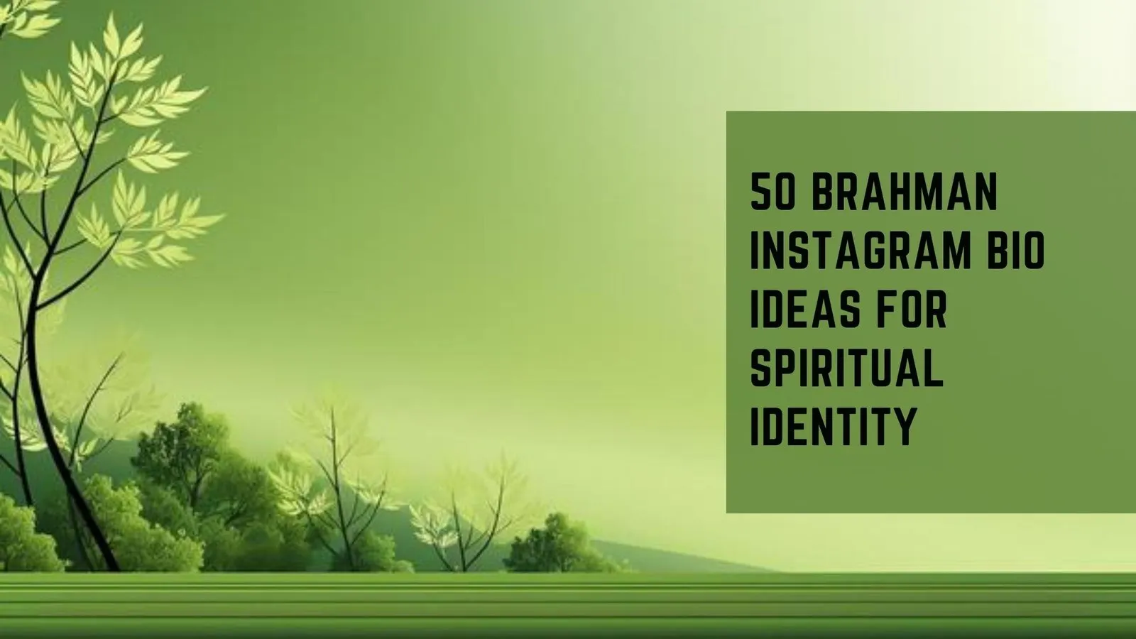 50 Brahman Instagram Bio Ideas for Spiritual Identity