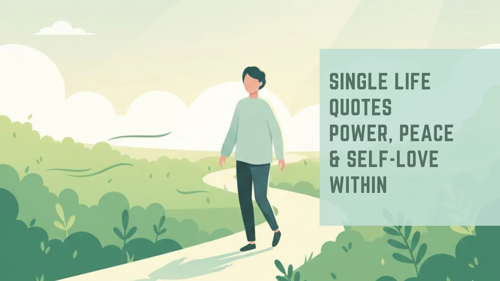 Single Life Quotes  Power, Peace &amp; Self-Love Within