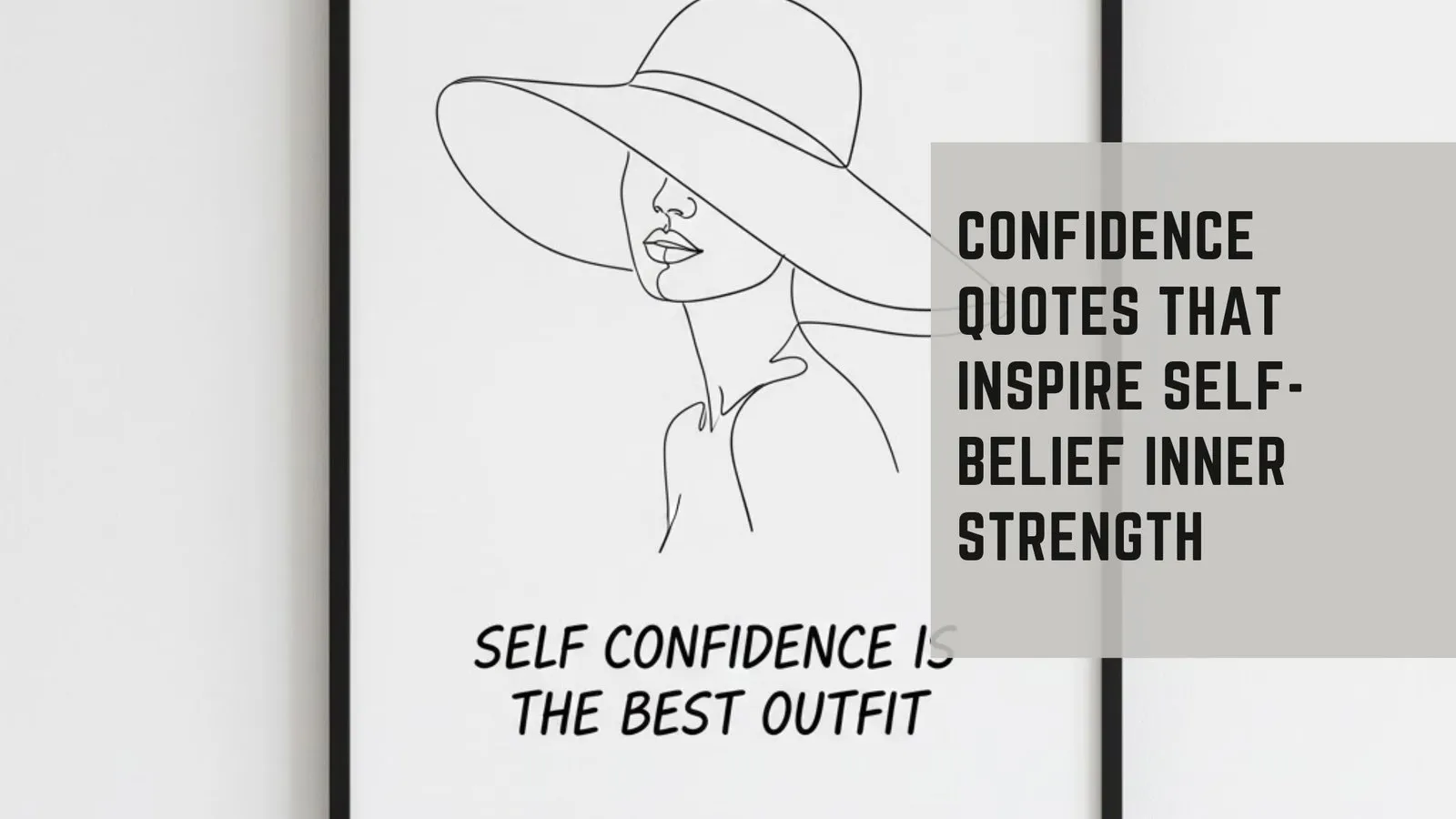 Confidence Quotes That Inspire Self-Belief Inner Strength