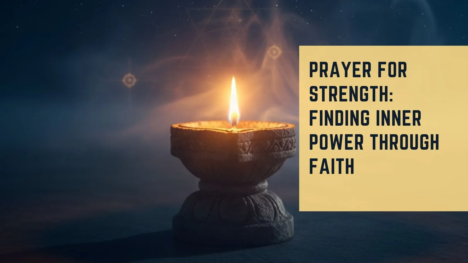 Prayer for Strength: Finding Inner Power Through Faith