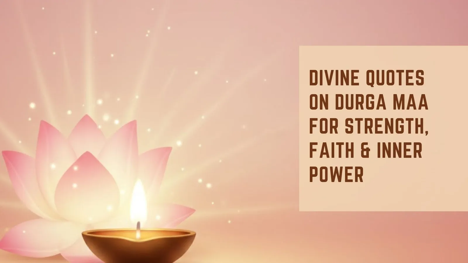 Divine Quotes on Durga Maa for Strength, Faith &amp; Inner Power