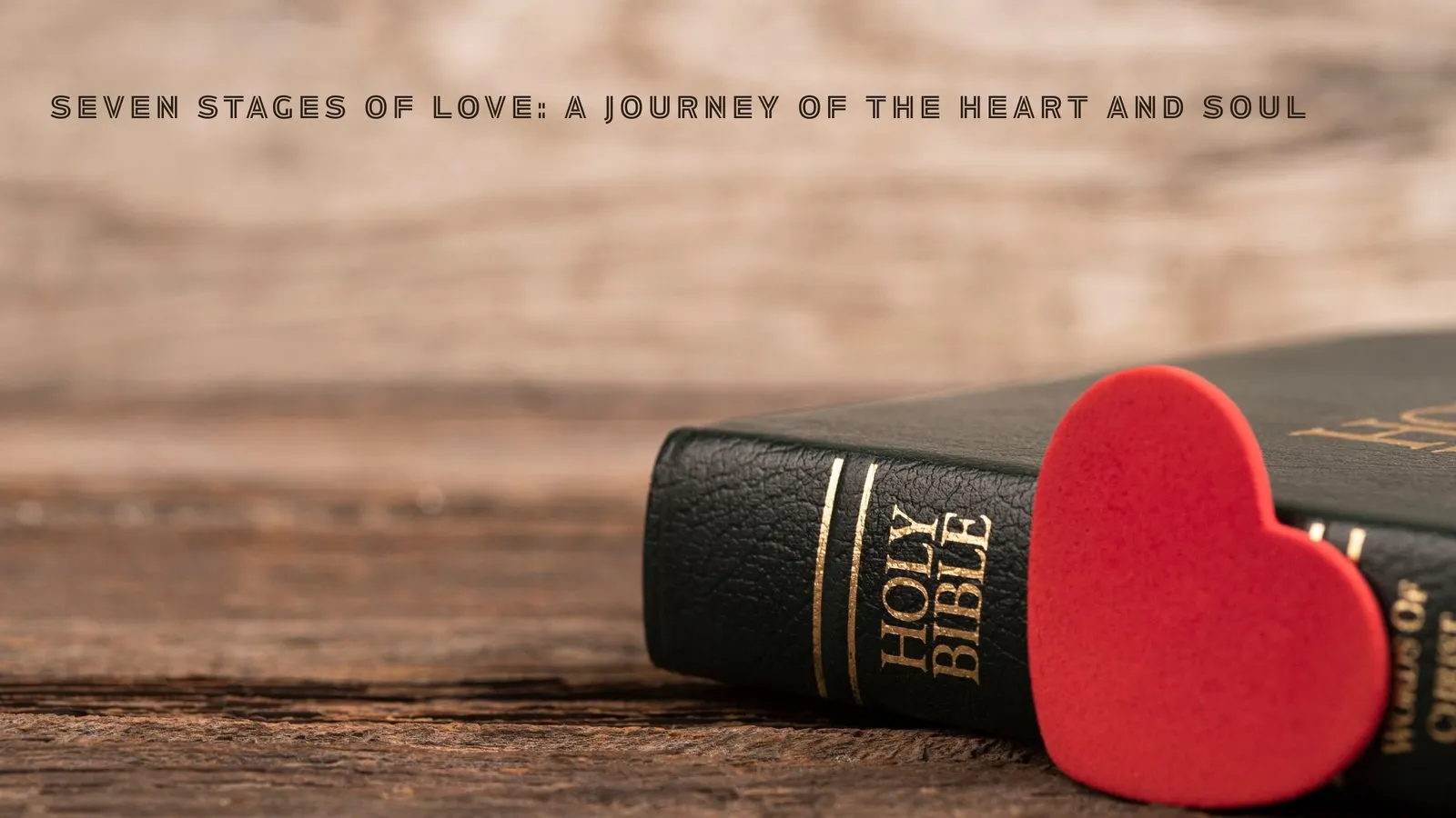 Seven Stages of Love: A Journey of the Heart and Soul