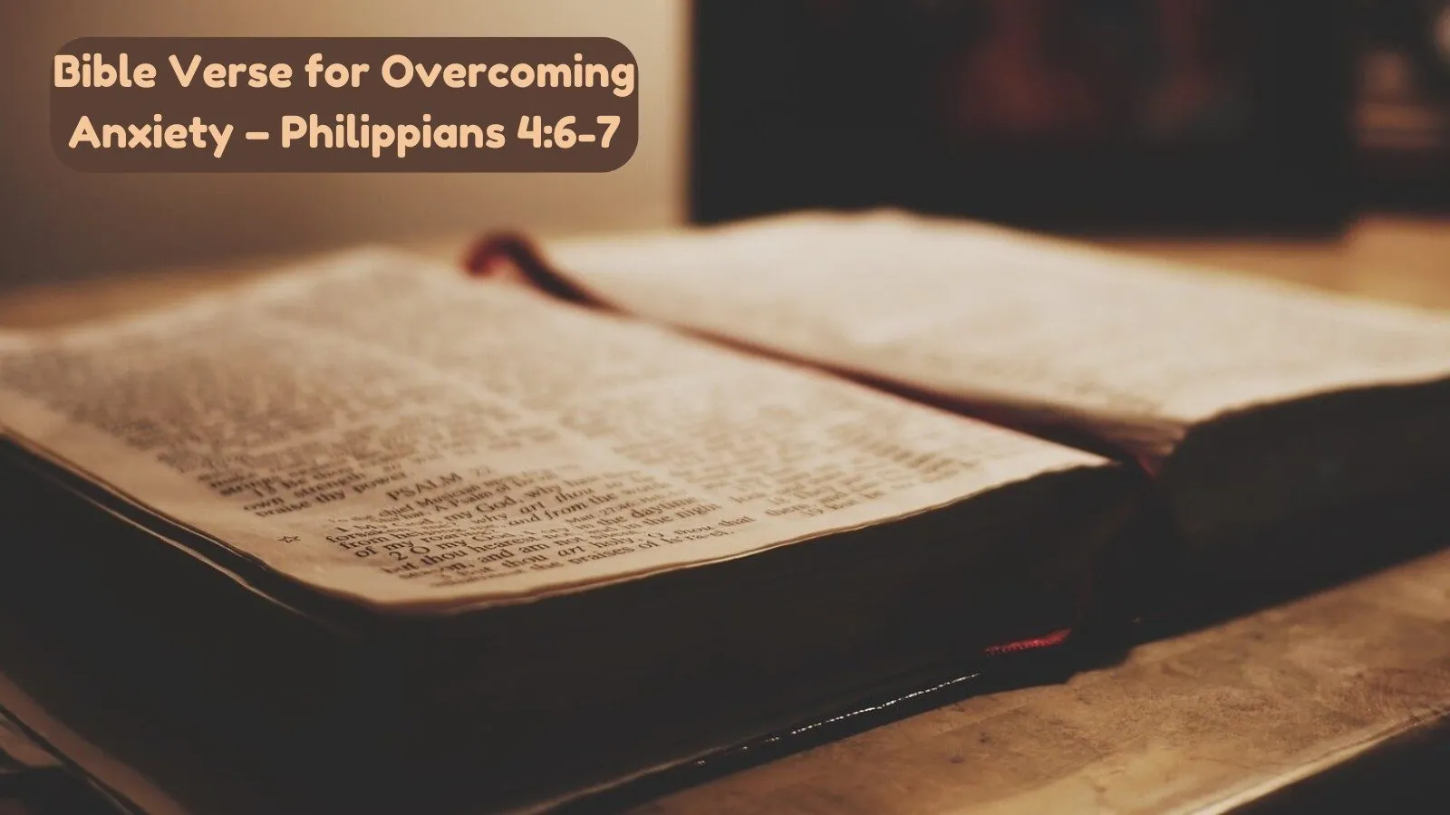 Bible Verse for Overcoming Anxiety – Philippians 4:6-7