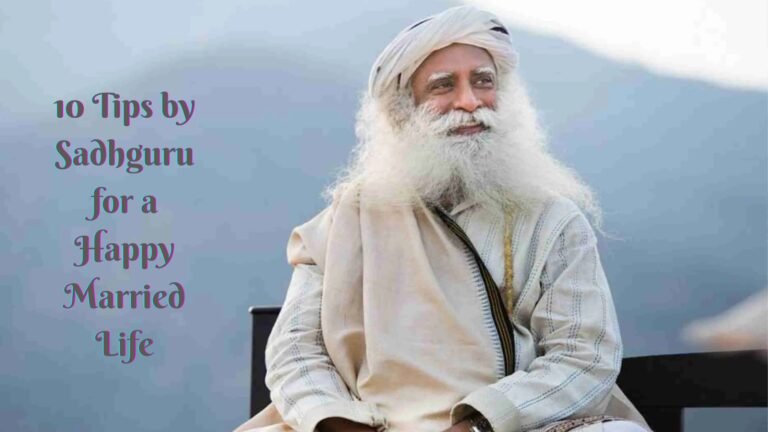 10 Tips by Sadhguru for a Happy Married Life