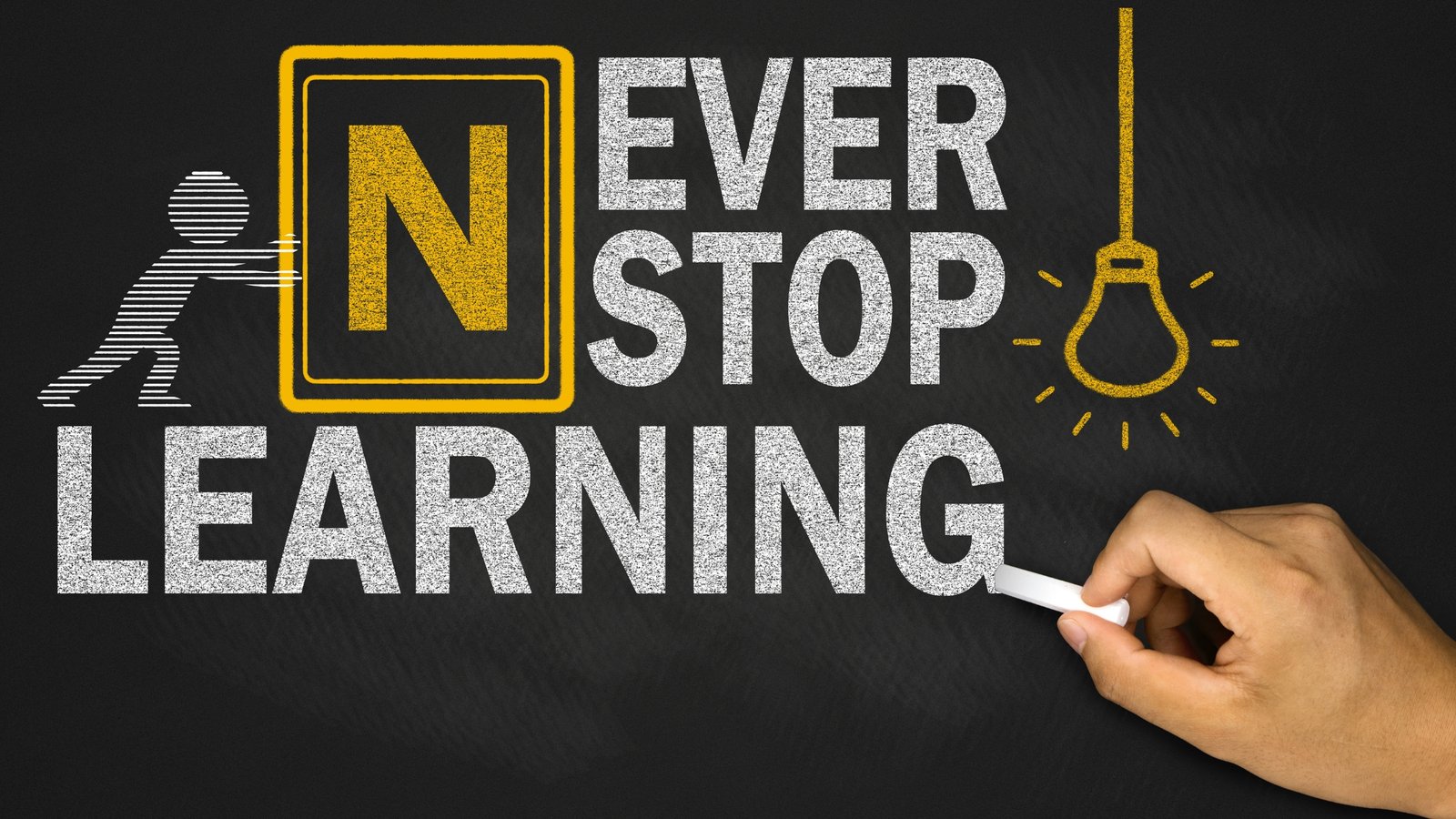 Never Stop Learning