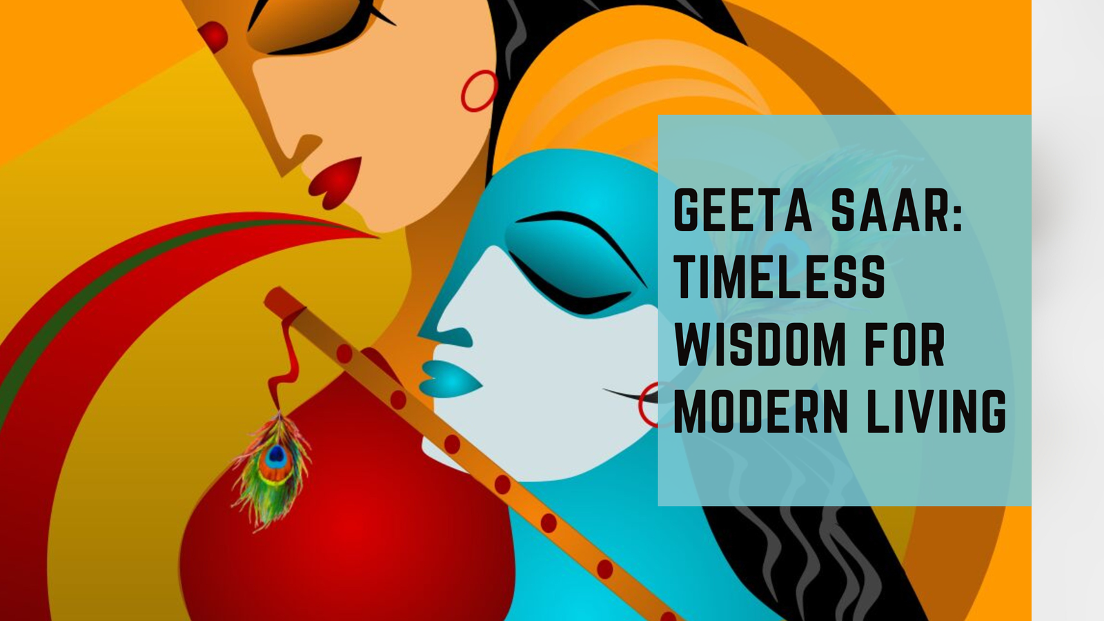Geeta Saar: Timeless Wisdom for Modern Living