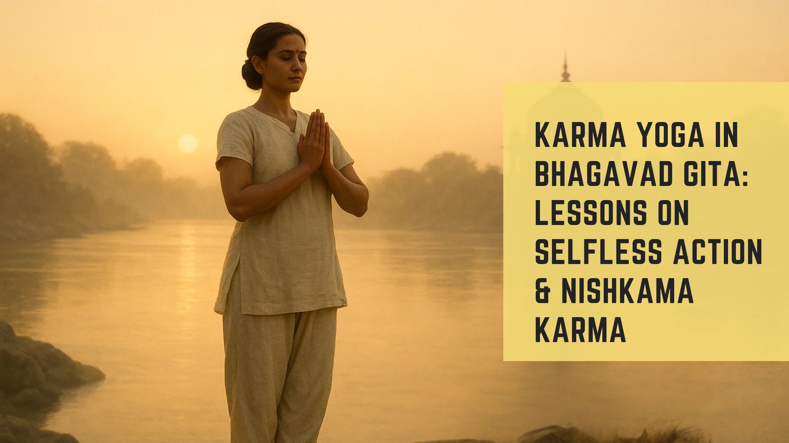 Karma Yoga in Bhagavad Gita
