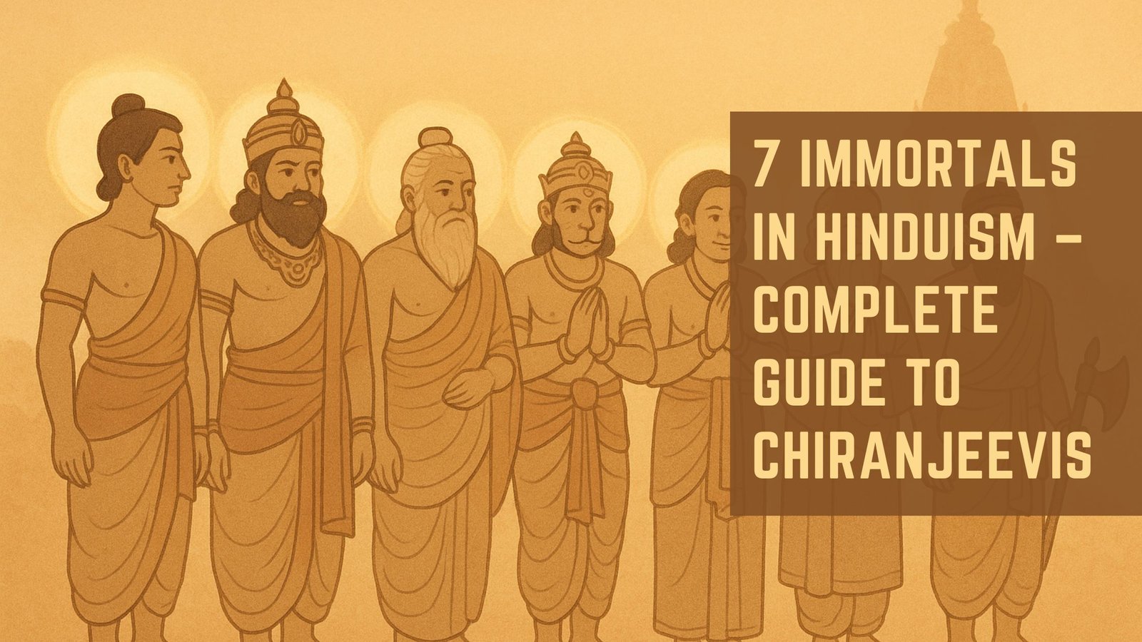 7 Immortals in Hinduism