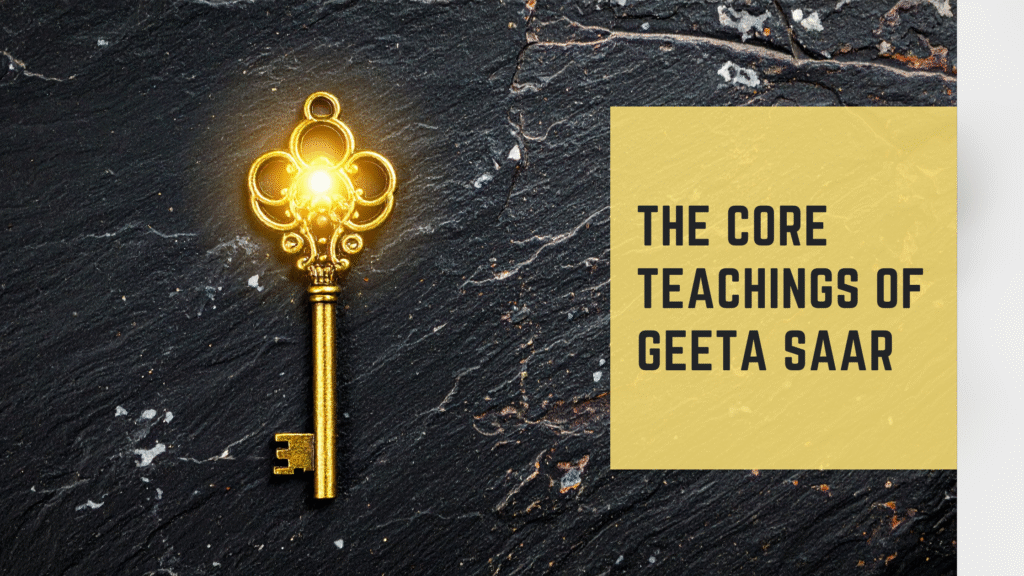 The Core Teachings of Geeta Saar