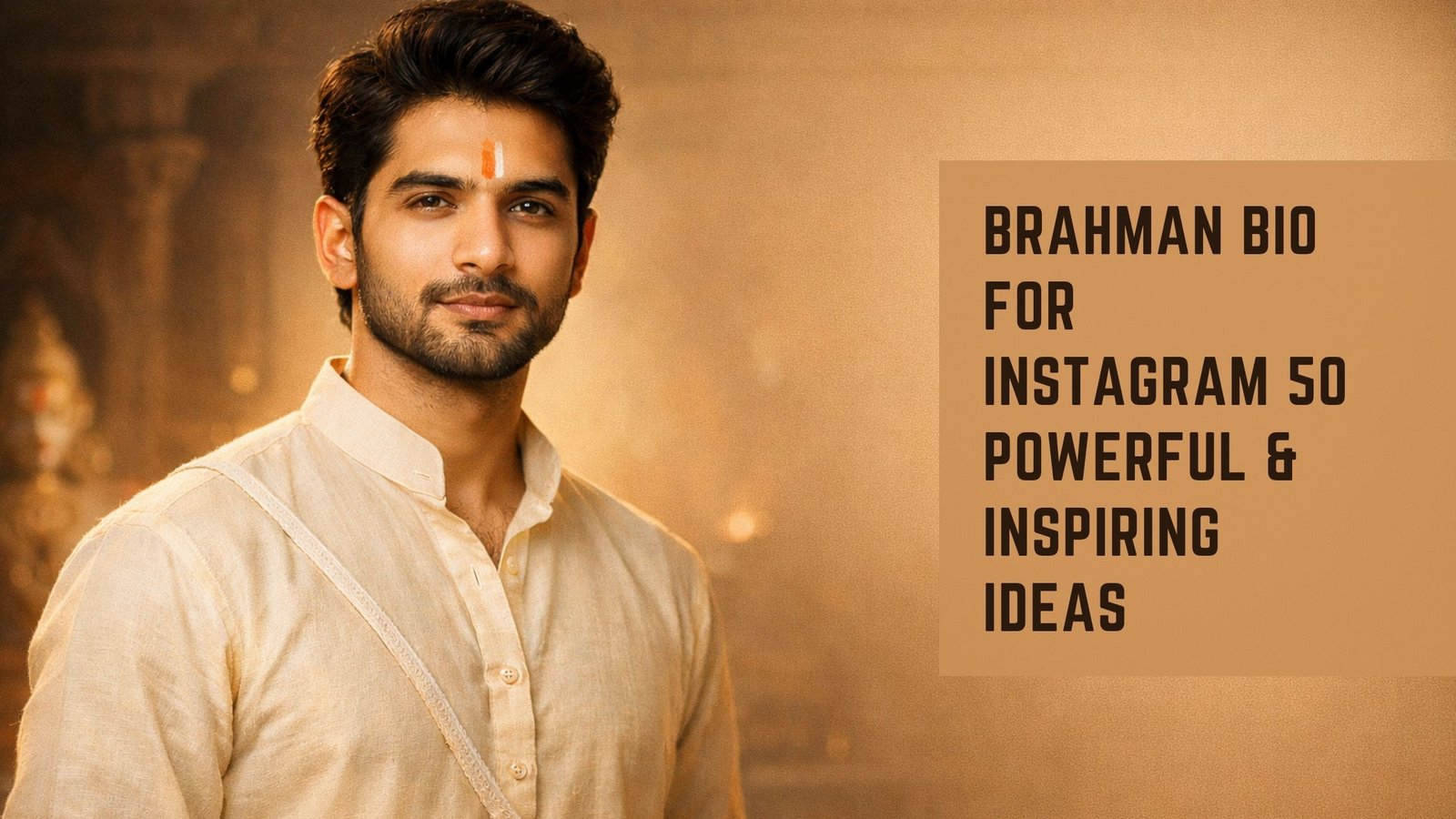 Brahman Bio for Instagram